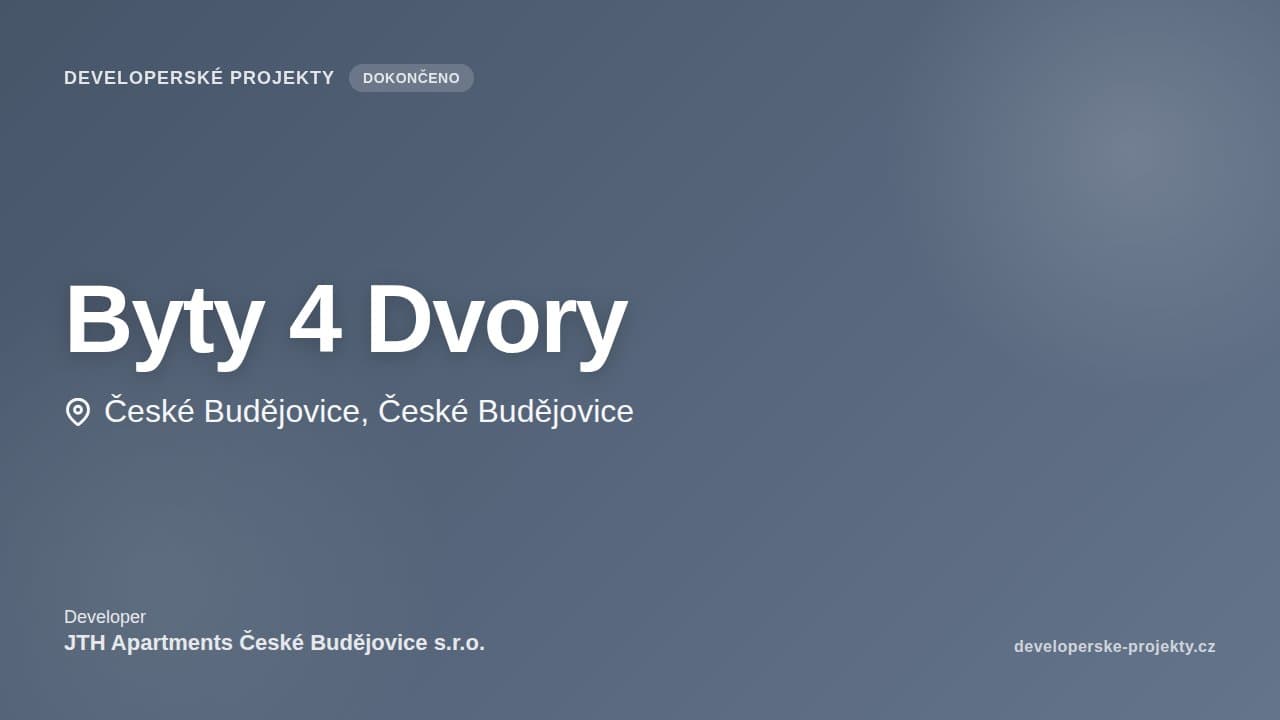 Byty 4 Dvory