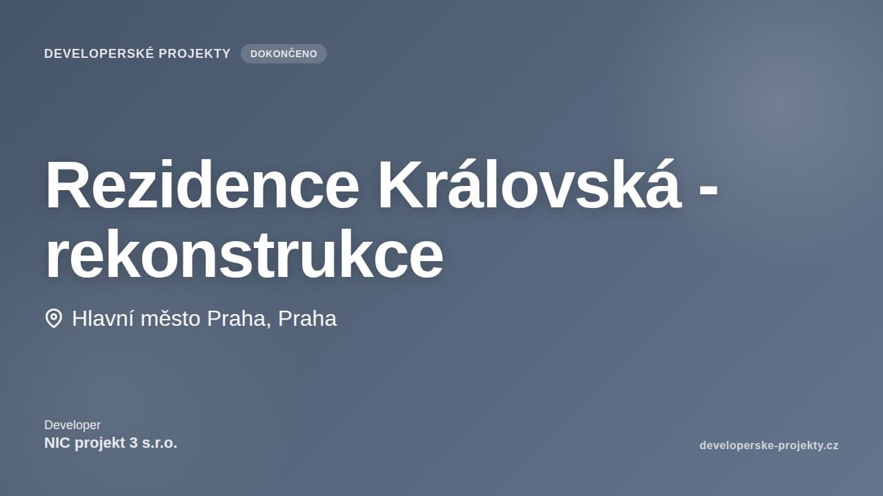 Rezidence Královská - rekonstrukce