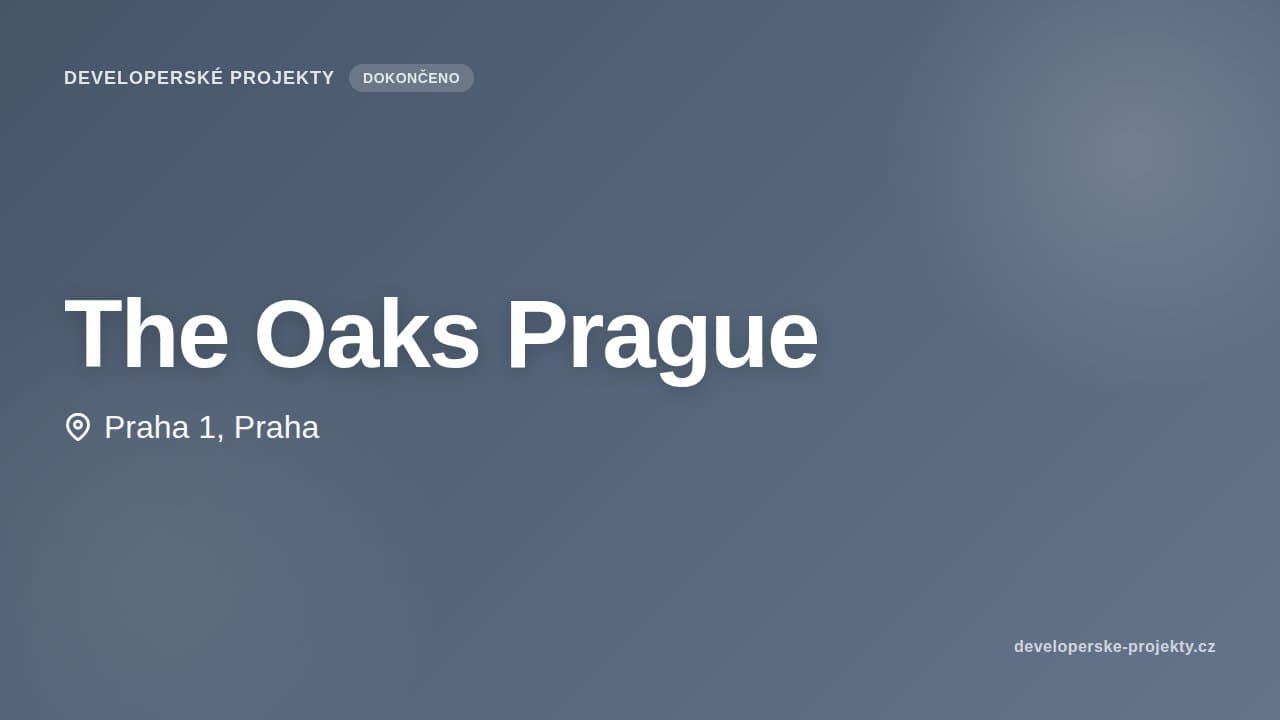 The Oaks Prague