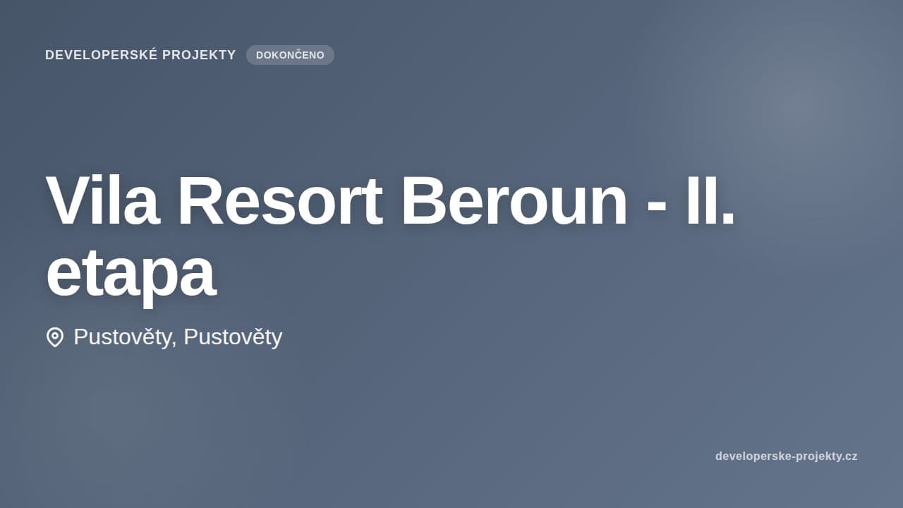 Vila Resort Beroun - II. etapa