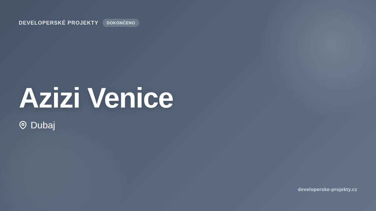 Azizi Venice