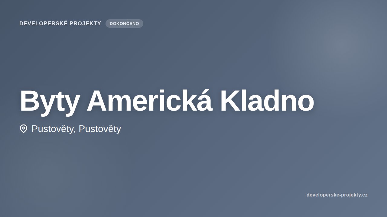Byty Americká Kladno